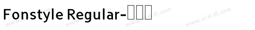 Fonstyle Regular字体转换